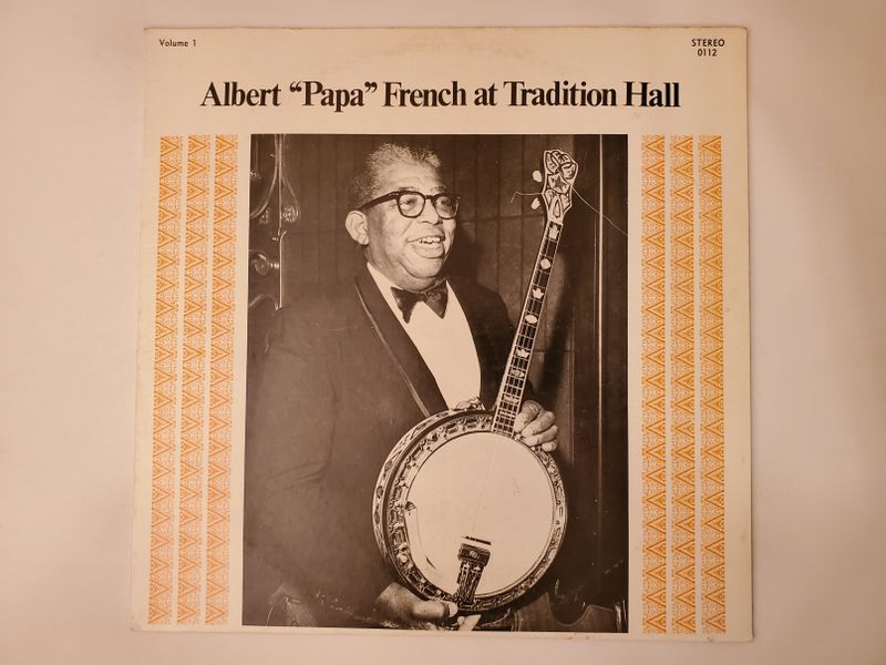 Albert 'Papa' French Albert 'Papa' French at Tradition Hall vinyl record